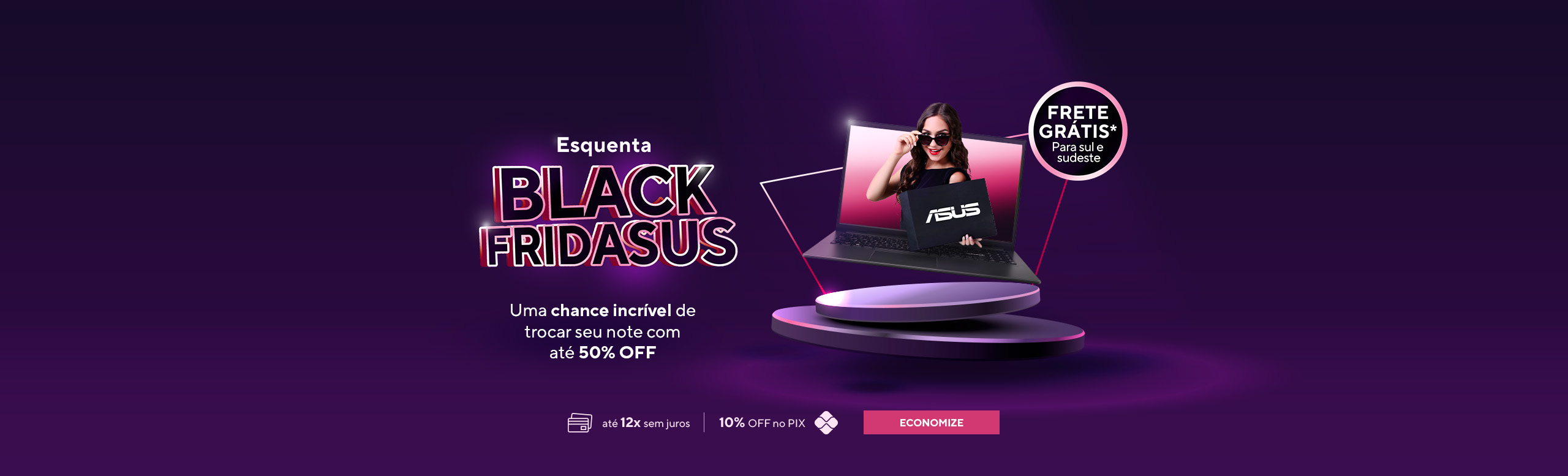 Começou o Esquenta Black Friday da ASUS