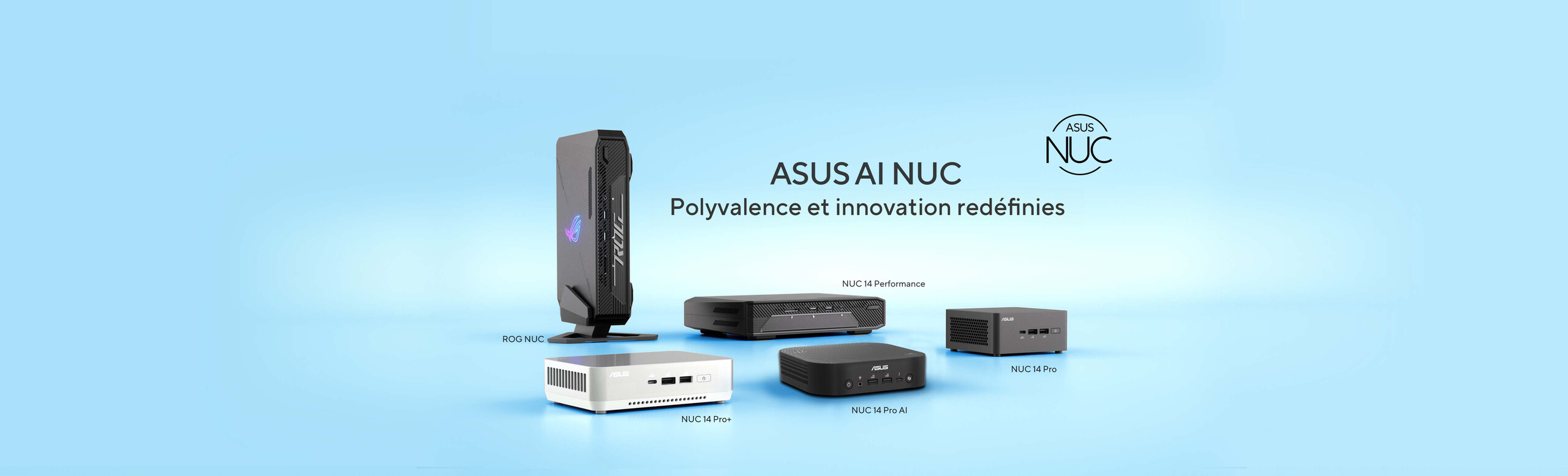 ASUS AI NUC family photo comprenant le NUC 14 Pro, NUC 14 Pro+, NUC 14 Performance, NUC 14 Pro AI, et ROG NUC.