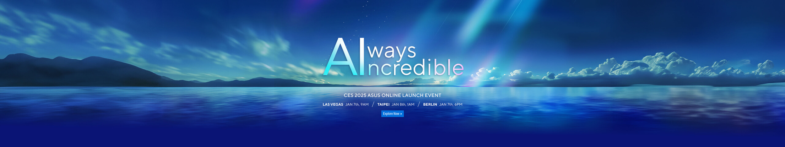 Landscape shot of the blue water and sky. Always Incredible CES 2025 ASUS Online Launch Event.