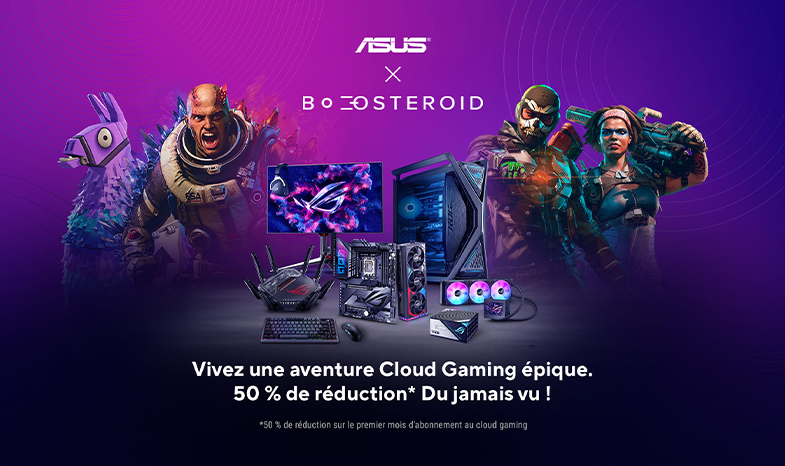 Réduction ASUS x Boosteroid Cloud Gaming