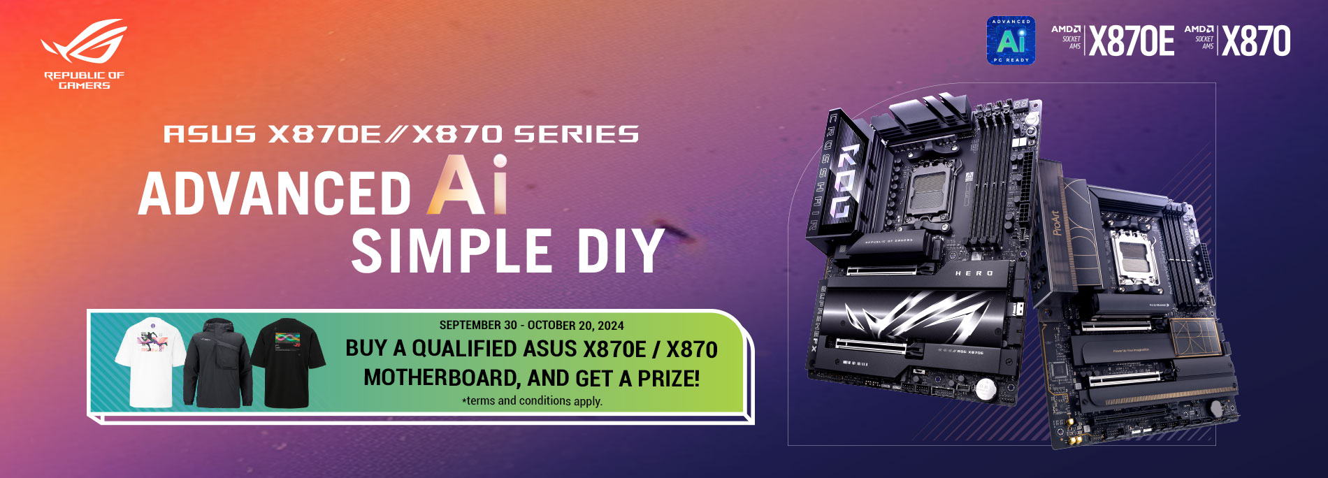 Receive limited edition ROG merchandise when you purchase select ASUS / ROG X870E or X870 motherboards