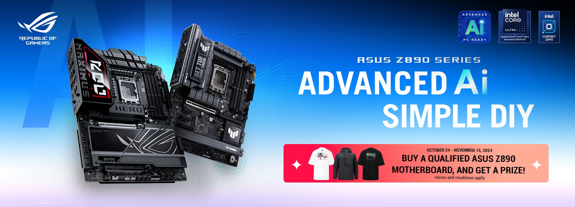 Receive limited edition ROG merchandise when you purchase select ASUS / ROG Z890 motherboards