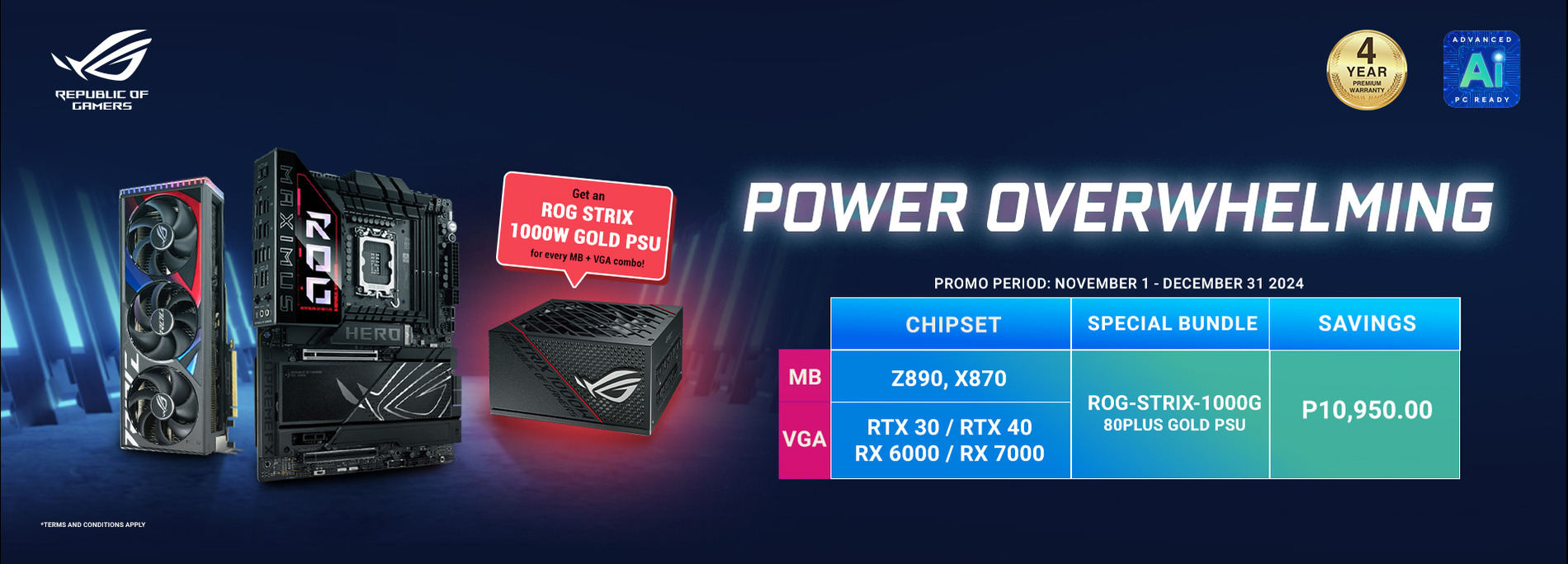 Claim an ROG 1000W gold PSU when you purchase ASUS MB + VGA combo!