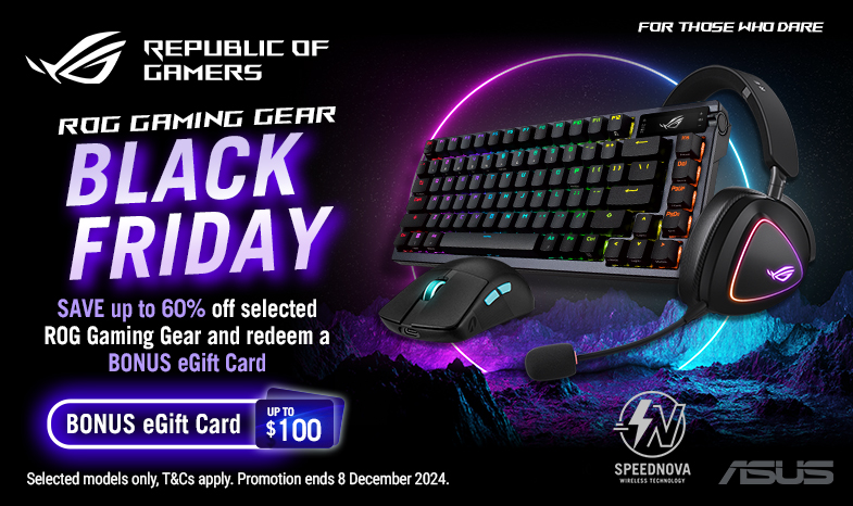 Purchase selected ROG Gaming Gear and redeem a bonus eGift Card up to $100