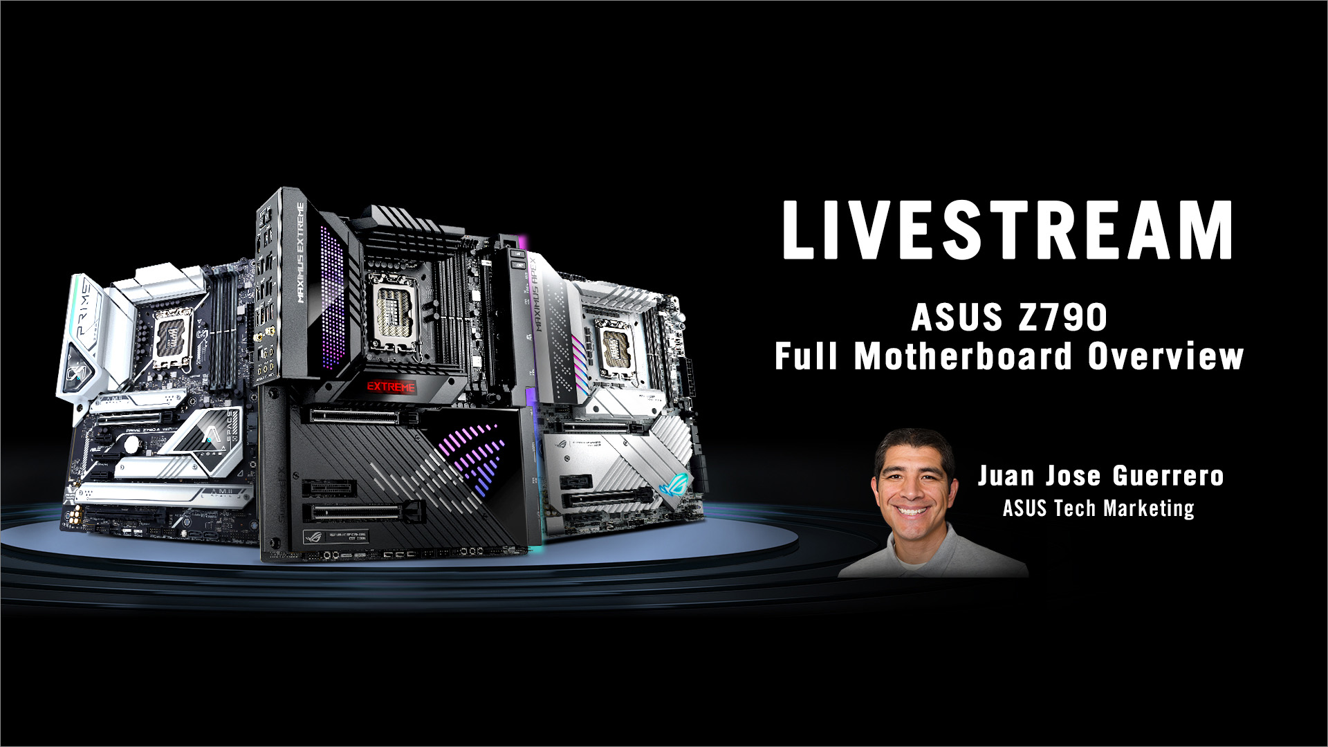 Afbeelding met livestream info en portret van ASUS Technical Marketing Juan Jose Guerrero