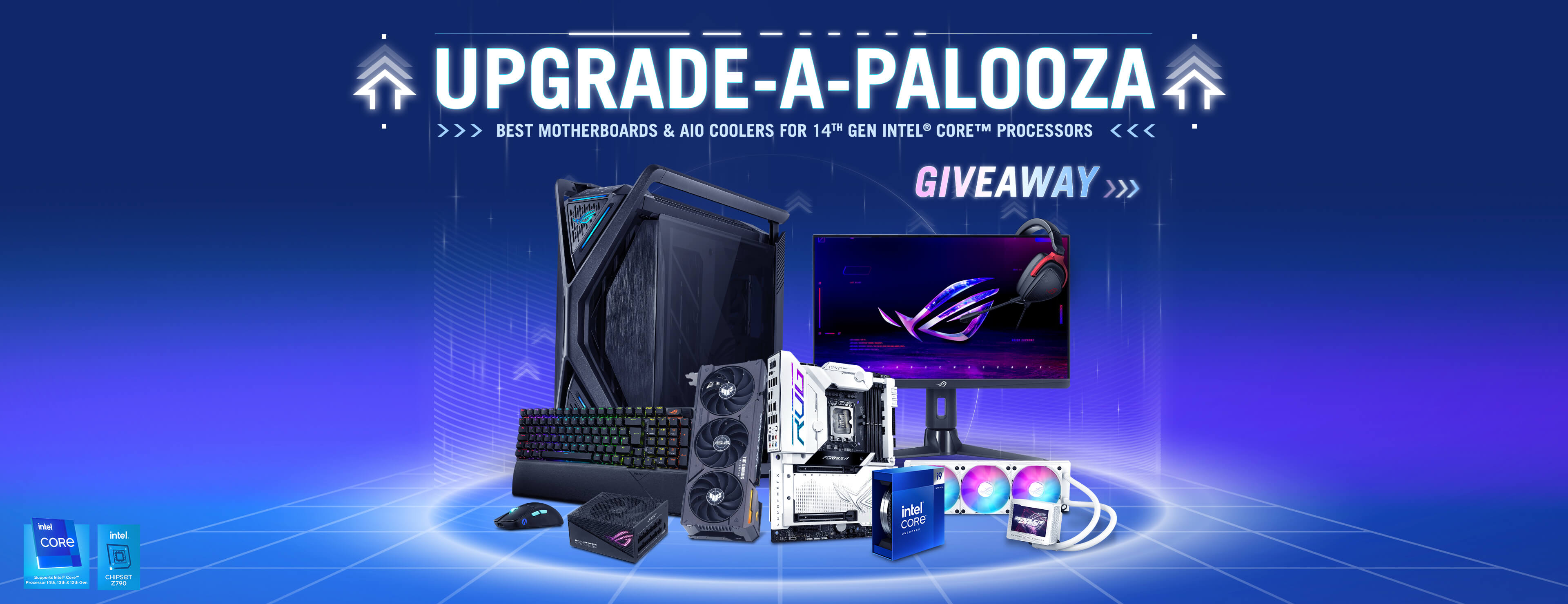 UPGRADE-A-PALOOZA 贈品活動橫幅，展示各種獎品，包括 Intel® Core™ i9 處理器 14900K、ROG MAXIMUS Z790 FORMULA、ROG Strix 1000W Gold Aura Edition、TUF GAMING GeForce RTX™ 4060 Ti 8GB GDDR6 OC Edition、ROG Strix Scope II 96 Wireless、ROG Harpe Ace Aim Lab Edition、ROG Delta S Core、ROG Strix XG259QN