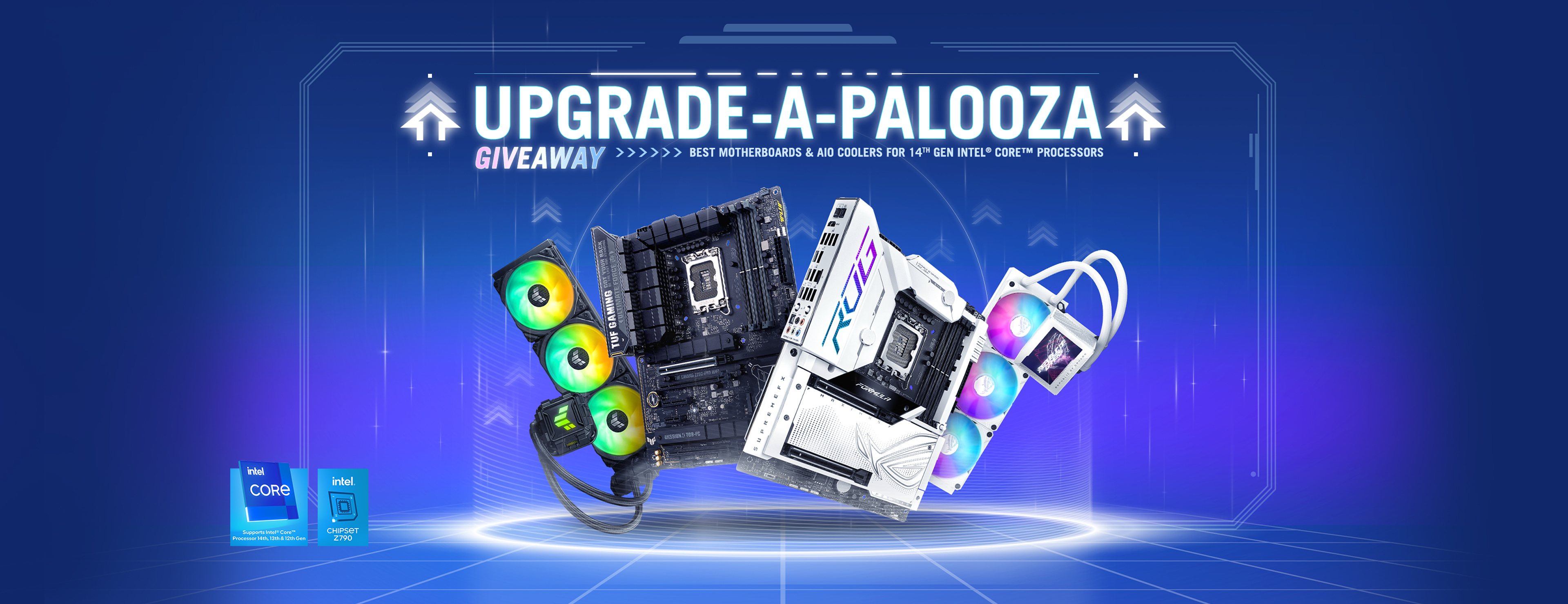 Upgrade a Palooza Giveaway Banner to showcase a diverse range of prizes, including Intel® Core™ i9 processor 14900K, ROG MAXIMUS Z790 FORMULA , ROG Strix 1000W Gold Aura Edition, TUF GAMING GeForce RTX™ 4060 Ti 8GB GDDR6 OC Edition, ROG Strix Scope II 96 Wireless, ROG Harpe Ace Aim Lab Edition, ROG Delta S Core, ROG Strix XG259QN